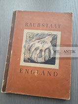 Sammelbilderalbum - Raubstaat England (2)