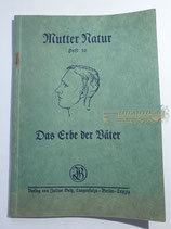 Heft - Mutter Natur "Das Erbe der Väter" Nr. 16