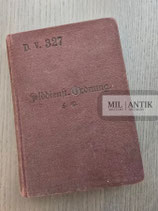 Dienstvorschrift - Felddienst Ordnung 327 von 1914