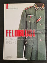 VERKAUFT!!! Fachbuch - Feldbluse The german soldiers field tunic 1933-1945