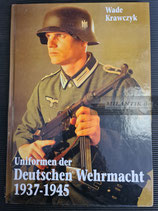 Fachbuch - Uniformen der deutschen Wehrmacht 1937-1945