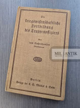 Buch - Die Kriegswissenschaftliche Fortbildung des Truppenoffiziers 1926