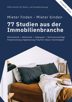 Mieter finden - Mieter binden: 77 Studien aus der Immobilienbranche (Digitalversion)