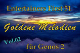 Entertainers First 51 Goldene Melodien Vol.02
