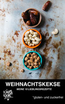 E-Book "WEIHNACHTSKEKSE: Meine 10 Lieblingsrezepte"