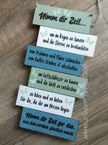 Schild Nimm dir Zeit klein