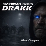 Hörbuch: "Das Erwachen des Drakk" von Max Cooper - Sonderedition