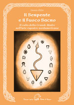 Il serpente e il fuoco sacro