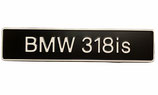 BMW 318is Kennzeichen-Typenschild