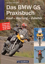 Das BMW GS Praxisbuch - Kauf - Wartung - Zubehör