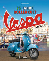 Vespa Ape & Co. - 75 Jahre Rollerkult