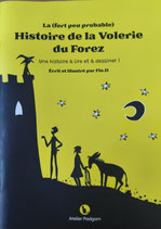 Histoire de la Volerie du Forez