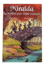 La rivière aux mille couleurs