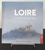 La Loire insolite et secrète