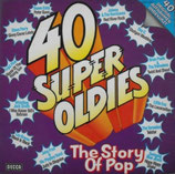 40 Super Oldies - The Story Of Pop