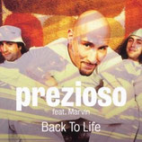 Prezioso Feat. Marvin ‎– Back To Life