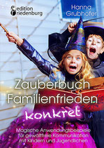 Zauberbuch Familienfrieden konkret