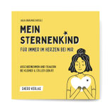 Mein Sternenkind - Für immer im Herzen bei mir