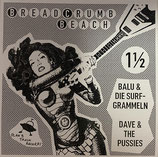 7" SI - Various Artists  BREADCRUMB BEACH 1 1/2 Balu & die Surfgrammeln / Dave & the Pussies