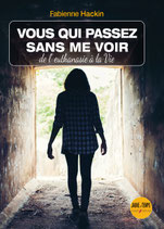 Vous qui passez sans me voir (autobiographie)