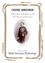 OHNE BREMSE