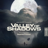 VALLEY OF SHADOWS (MUSIQUE DE FILM) - ZBIGNIEW PREISNER (CD)