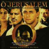 O JERUSALEM (MUSIQUE DE FILM) - STEPHEN ENDELMAN (CD)