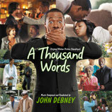 MILLE MOTS (A THOUSAND WORDS) MUSIQUE DE FILM - JOHN DEBNEY (CD)