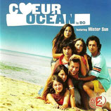 COEUR OCEAN (MUSIQUE SERIE TV) - MISTER SUN (CD)