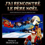 J'AI RENCONTRE LE PERE NOEL (MUSIQUE DE FILM) - FRANCIS LAI (CD)