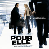 POUR ELLE (MUSIQUE DE FILM) - KLAUS BADELT (CD)