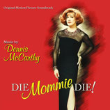 DIE, MOMMIE, DIE ! (MUSIQUE DE FILM) - DENNIS McCARTHY (CD)