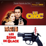 LE CHOC / LES SEINS DE GLACE (MUSIQUE DE FILM) - PHILIPPE SARDE (CD)