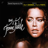 UNE FEMME FIDELE (MUSIQUE DE FILM) - MORT SHUMAN - PIERRE PORTE (CD)