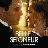 BELLE DU SEIGNEUR (MUSIQUE DE FILM) - GABRIEL YARED (CD)