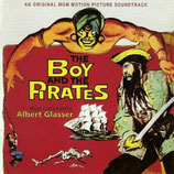 THE BOY AND THE PIRATES (MUSIQUE DE FILM) - ALBERT GLASSER (CD)