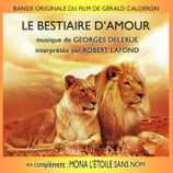 LE BESTIAIRE D'AMOUR / MONA L'ETOILE SANS NOM - GEORGES DELERUE (CD)