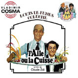 L'AILE OU LA CUISSE / LA ZIZANIE (MUSIQUE DE FILM) - VLADIMIR COSMA (CD)