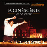 LA CINESCENIE DU PUY DU FOU (MUSIQUE) - GEORGES DELERUE (CD)