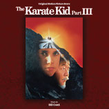 THE KARATE KID 3 (MUSIQUE DE FILM) - BILL CONTI (CD)