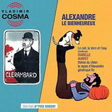 ALEXANDRE LE BIENHEUREUX / CLERAMBARD - VLADIMIR COSMA (CD)