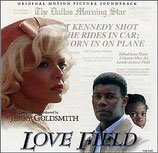 LOVE FIELD (MUSIQUE DE FILM) - JERRY GOLDSMITH (CD)