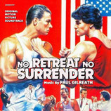 NO RETREAT NO SURRENDER - PAUL GILREATH (CDR OCCASION)