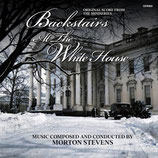 BACKSTAIRS AT THE WHITE HOUSE (MUSIQUE) - MORTON STEVENS (2 CD)