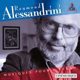 MUSIQUES POUR L'ECRAN (MUSIQUE) - RAYMOND ALESSANDRINI (2 CD)