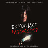 VOUS AIMEZ HITCHCOCK ? (MUSIQUE DE FILM) - PINO DONAGGIO (CD)