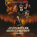 THE MAN WHO KILLED HITLER AND THEN THE BIGFOOT - JOE KRAEMER (CD)