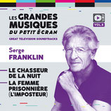 LE CHASSEUR DE LA NUIT / LA FEMME PRISONNIERE - SERGE FRANKLIN (CD)