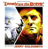 SEULS SONT LES INDOMPTES (LONELY ARE THE BRAVE) - JERRY GOLDSMITH (CD)