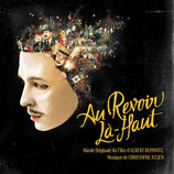 AU REVOIR LA-HAUT (MUSIQUE DE FILM) - CHRISTOPHE JULIEN (CD)